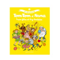 Livre Le meilleur Tom-Tom et Nana T4 Super fÃªtes et big boulettes